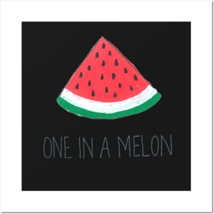 One In A Melon Posters and Art